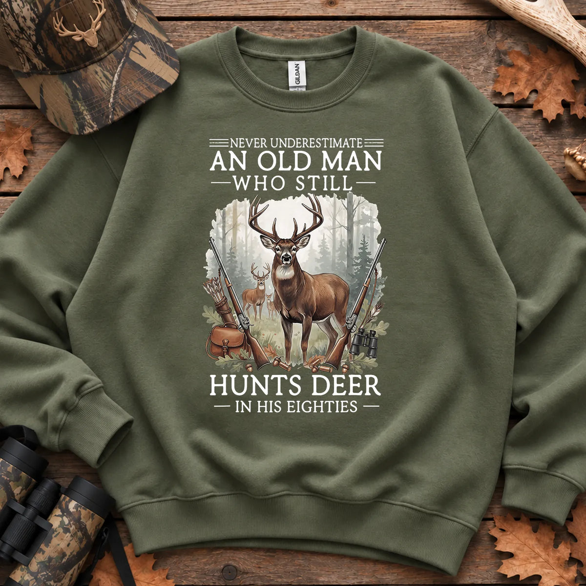 Old Man Still Hunts Deer Sweatshirt in Military Green