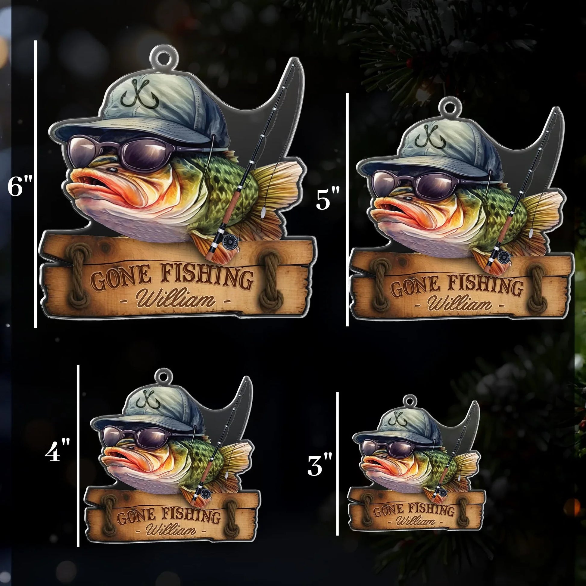 Four views of a personalized fishing ornament featuring a detailed bass fish wearing a cap and sunglasses, with a wooden-style sign reading 'GONE FISHING - William -'. White measurement lines and labels show the dimensions: 6 inches, 5 inches, and 4 inches.