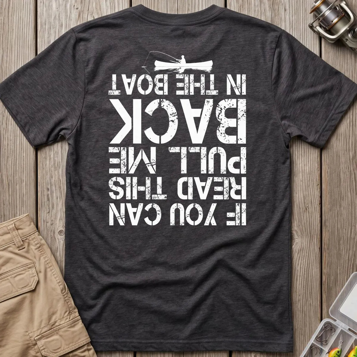 Pull Me Back in the Boat T-Shirt in Dark Heather