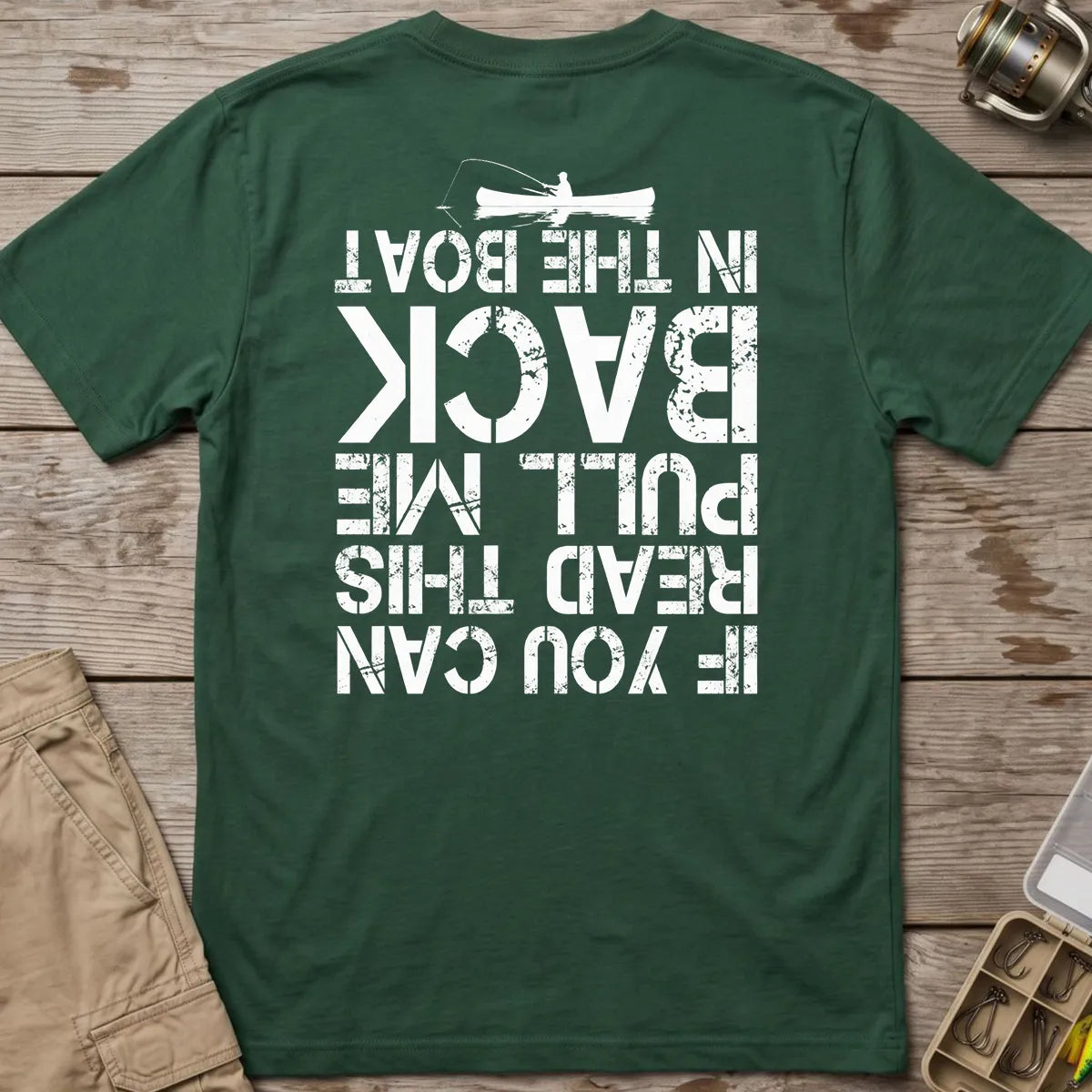 Pull Me Back in the Boat T-Shirt in Forest Green