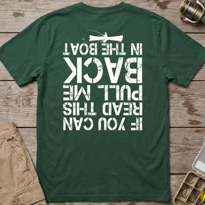Pull Me Back in the Boat T-Shirt in Forest Green