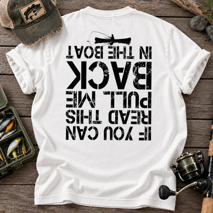 Pull Me Back in the Boat T-Shirt in White