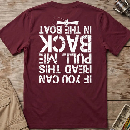 Pull Me Back in the Boat T-Shirt in Maroon