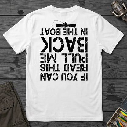 Pull Me Back in the Boat T-Shirt in White
