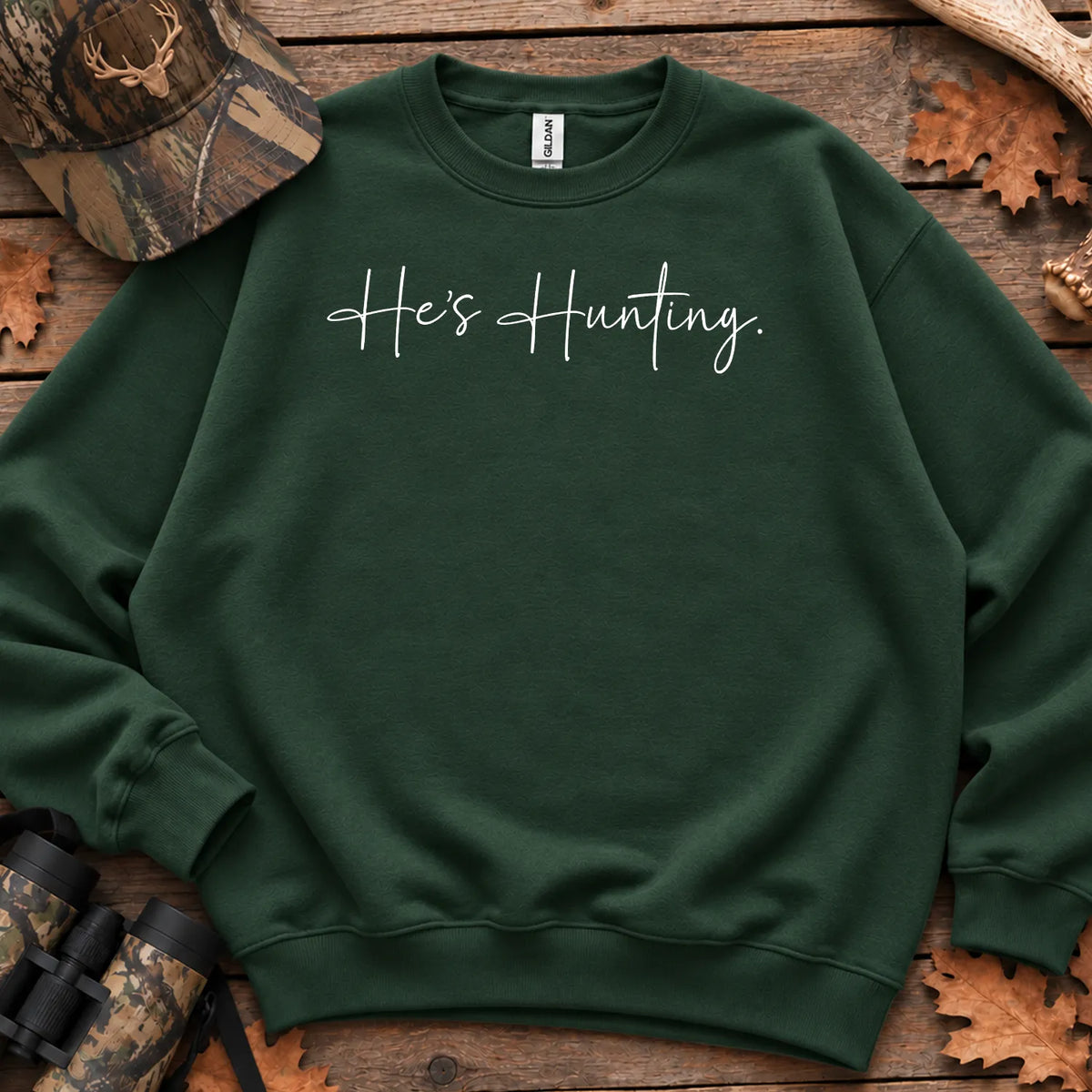 Script Hes Hunting Sweatshirt in Forest Green