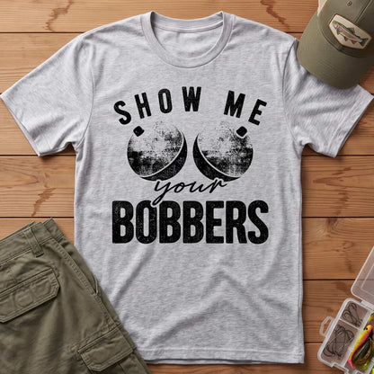 Show Me Your Bobbers T-Shirt in Sport Grey