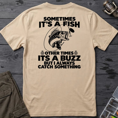 Sometimes a Fish Sometimes a Buzz T-Shirt in Sand