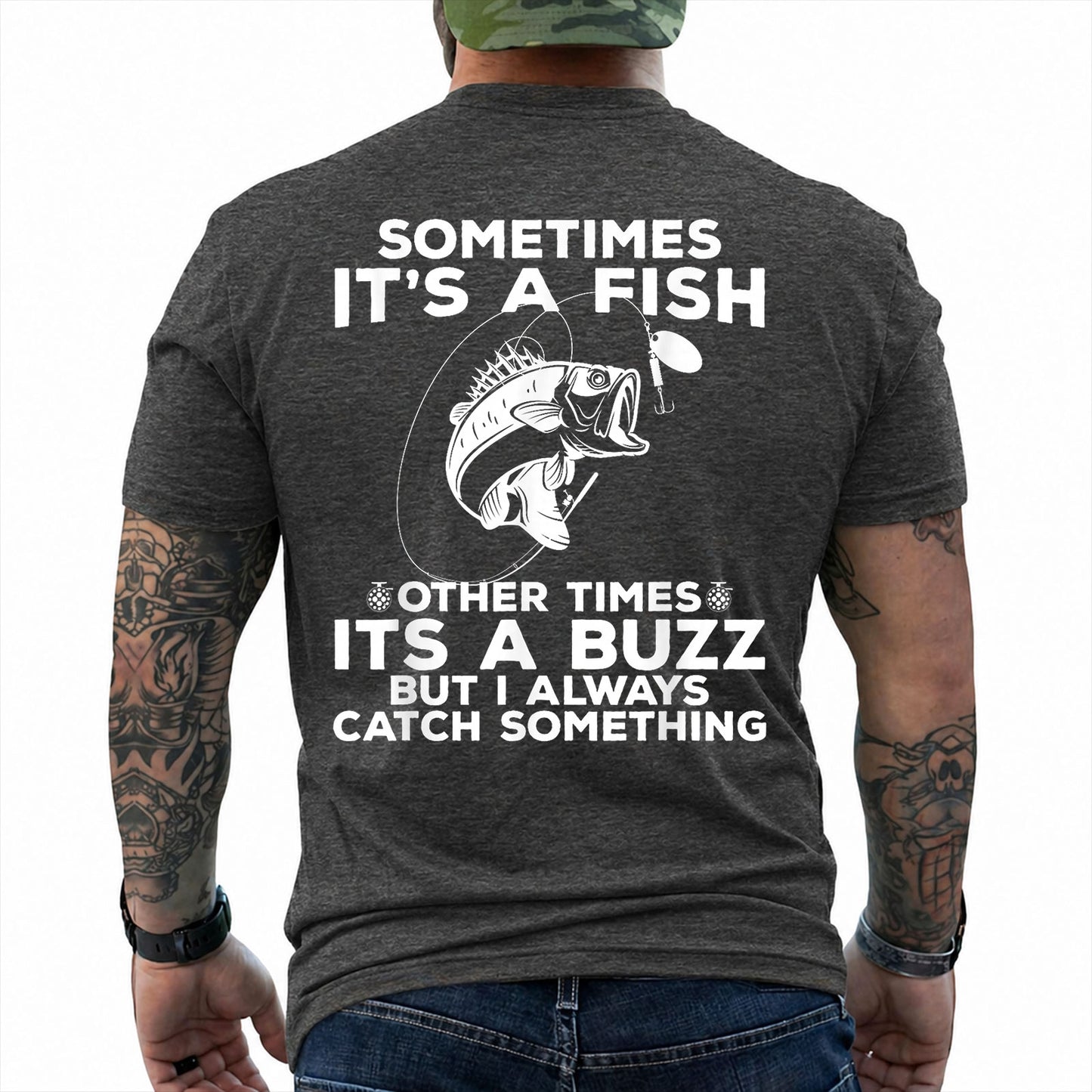 Dark Heather T-shirt back with jumping bass, bobber, and Sometimes Fish Other Times Buzz back graphic