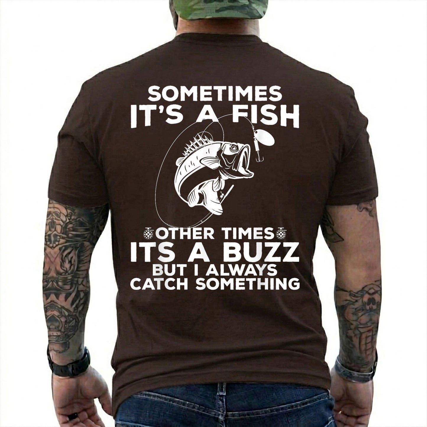 Dark Chocolate T-shirt back with jumping bass, bobber, and Sometimes Fish Other Times Buzz back graphic