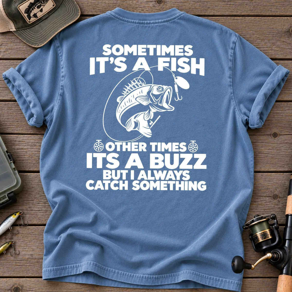 Sometimes It's a Fish, Other Times a Buzz T-Shirt in Blue Jean