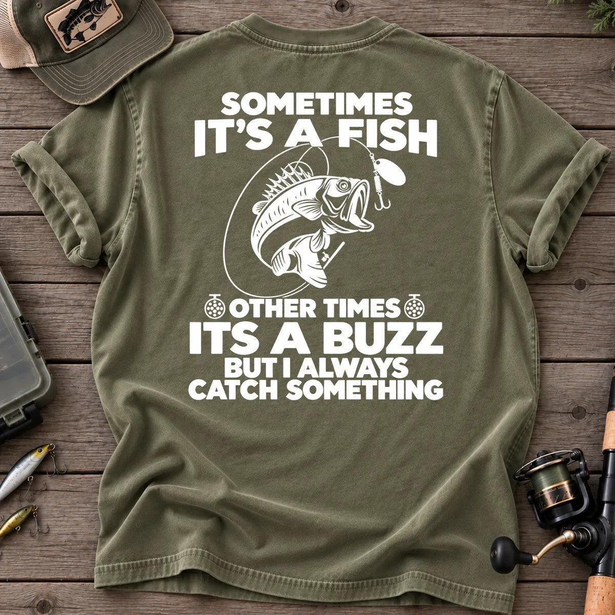 Sometimes It's a Fish, Other Times a Buzz T-Shirt in Moss