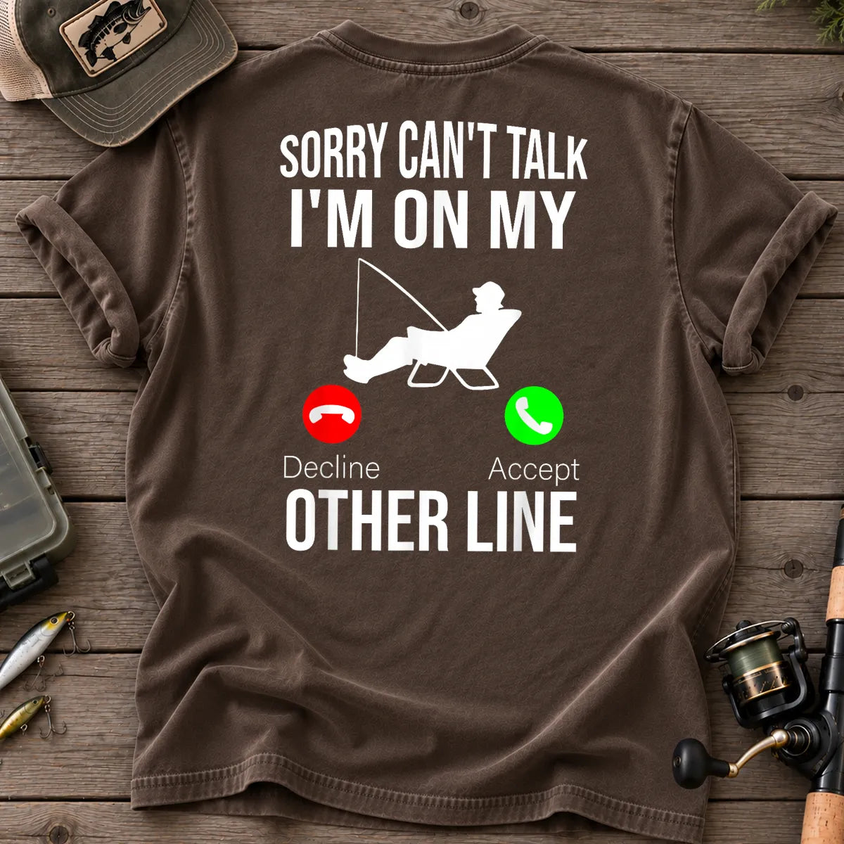 Sorry Can't Talk, I'm on My Other Line Fishing T-Shirt in Espresso