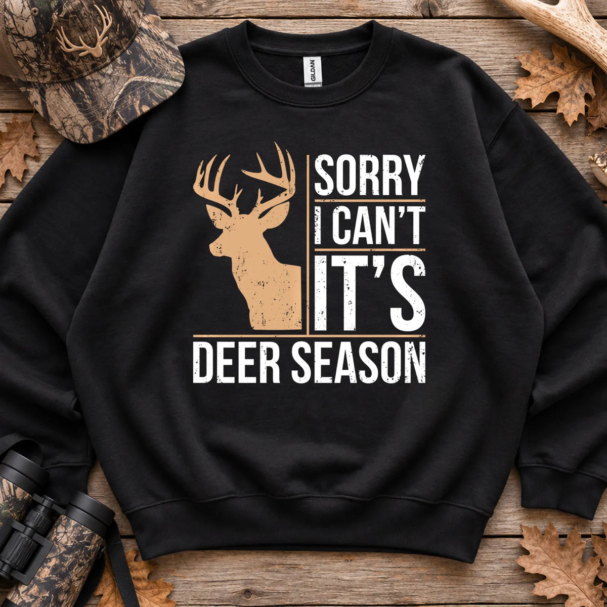 Sorry I Cant Its Deer Season Sweatshirt in Black