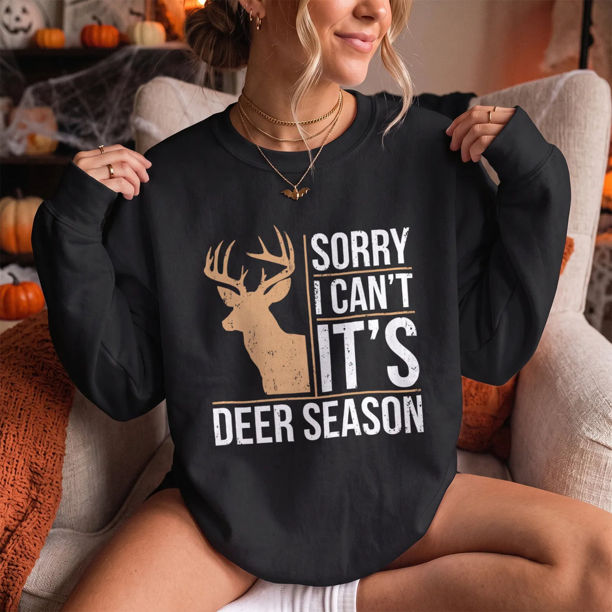 Sorry I Cant Its Deer Season Sweatshirt Women model in Black