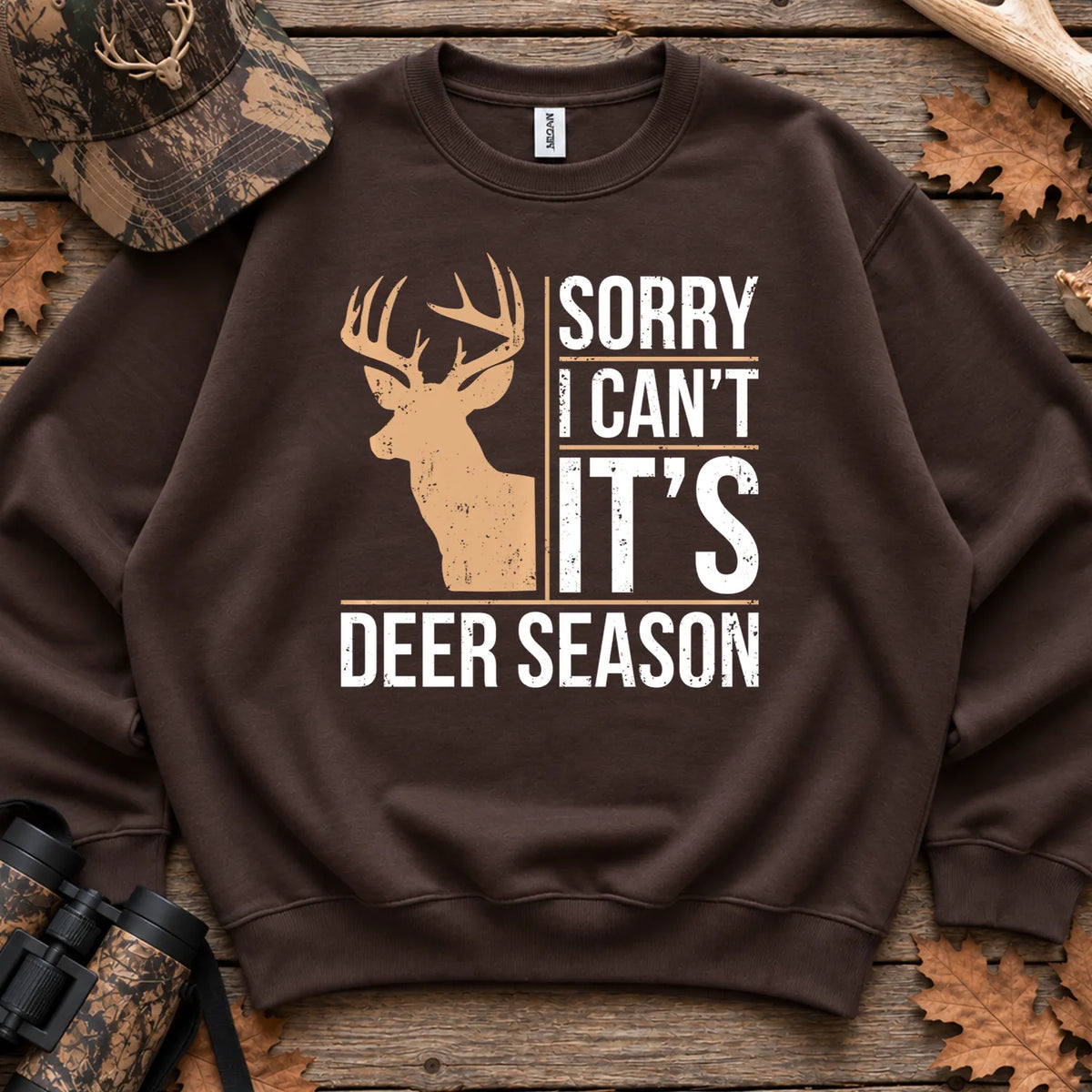 Sorry I Cant Its Deer Season Sweatshirt in Dark Chocolate