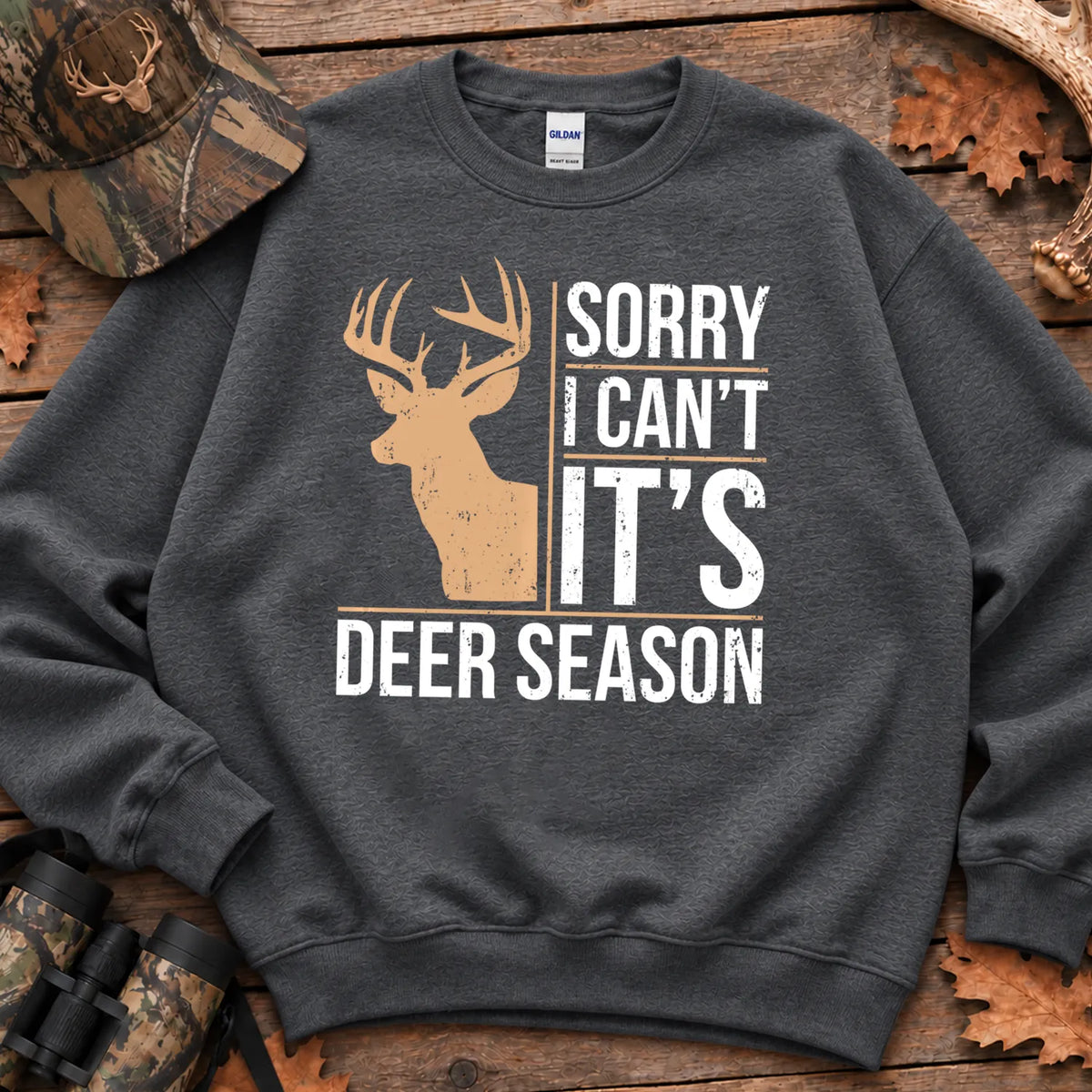 Sorry I Cant Its Deer Season Sweatshirt in Dark Heather