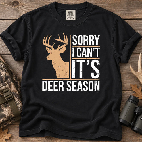 Sorry I Can't It's Deer Season T-Shirt in Black