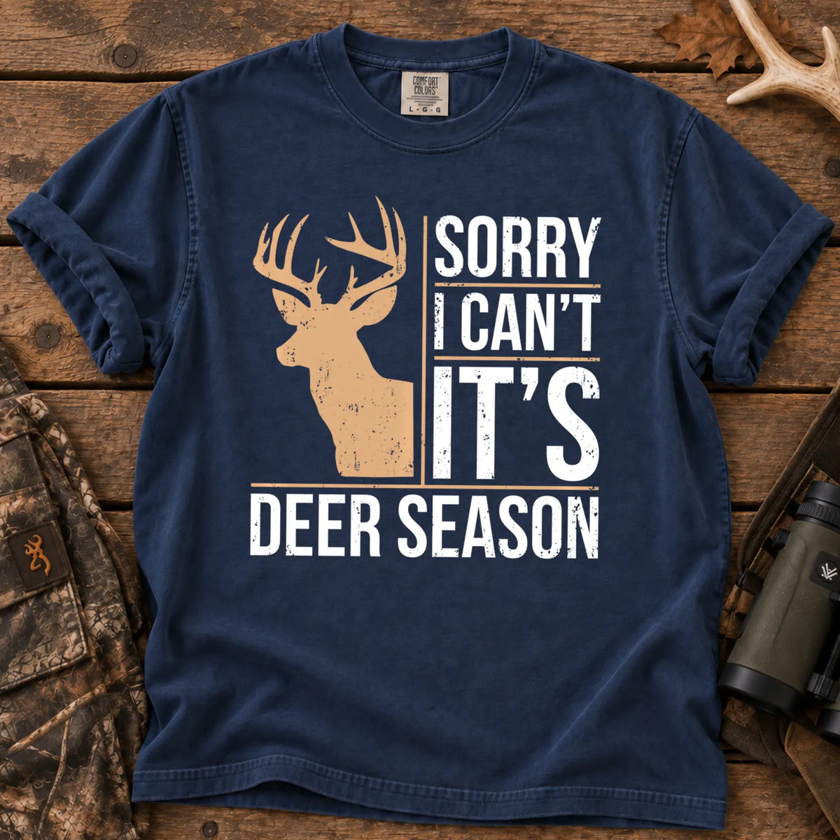 Sorry I Can't It's Deer Season T-Shirt in True Navy