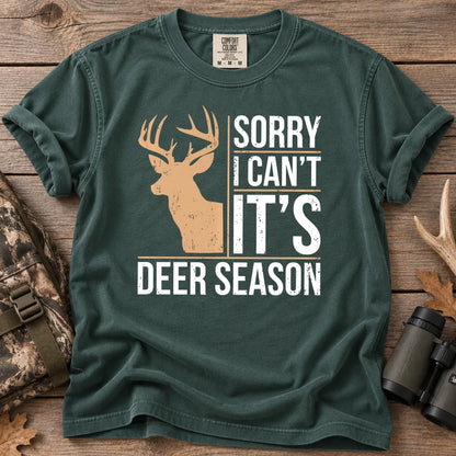 Sorry I Can't It's Deer Season T-Shirt Blue Spruce - Front
