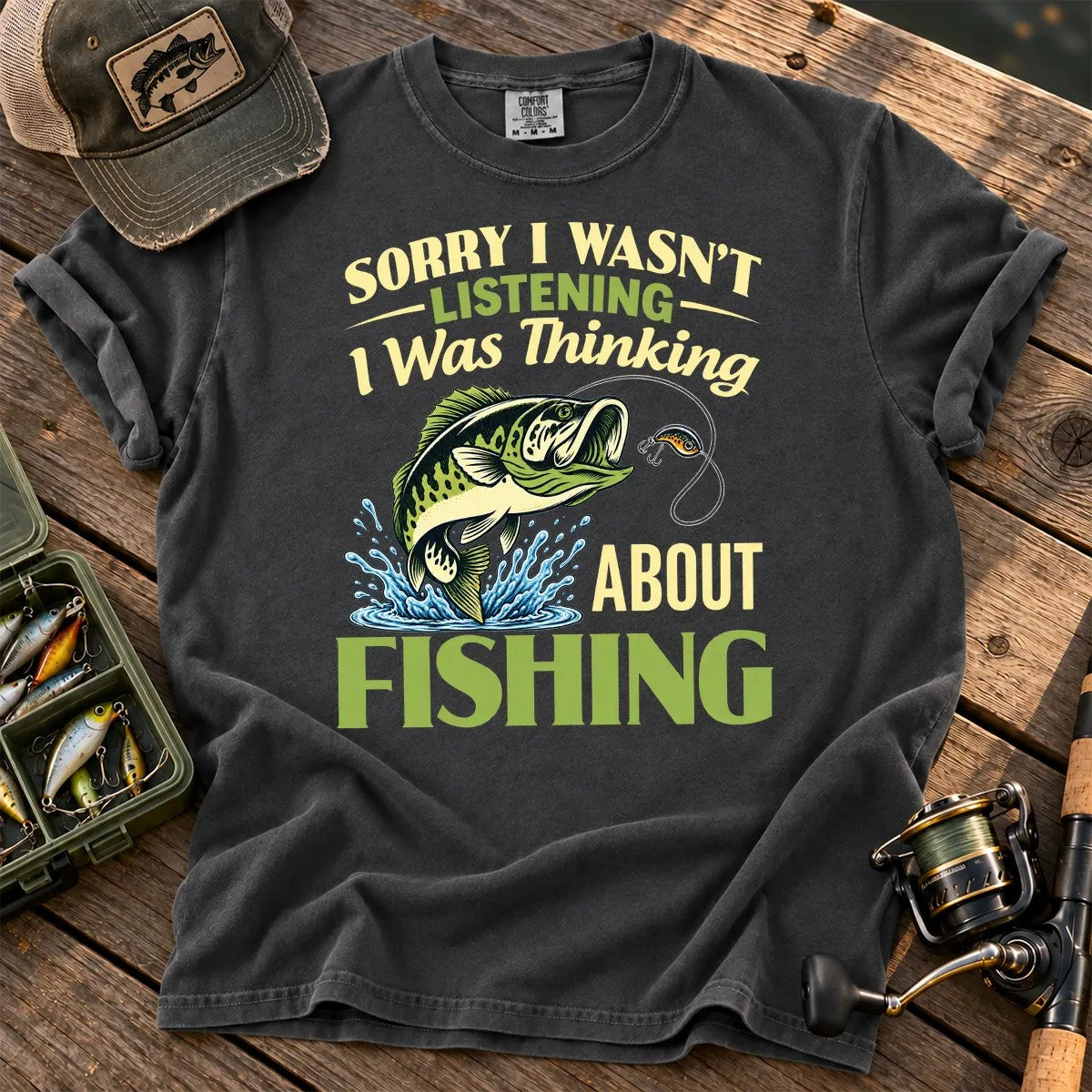 Sorry I Was Thinking About Fishing T-Shirt in Pepper