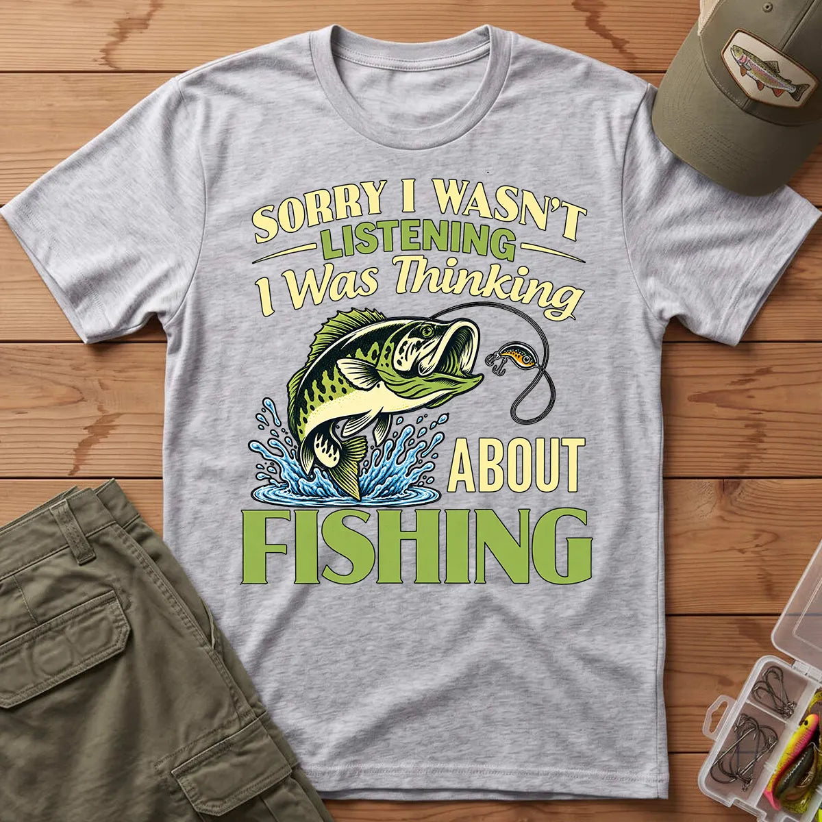 Sorry I Was Thinking About Fishing T-Shirt in Sport Grey