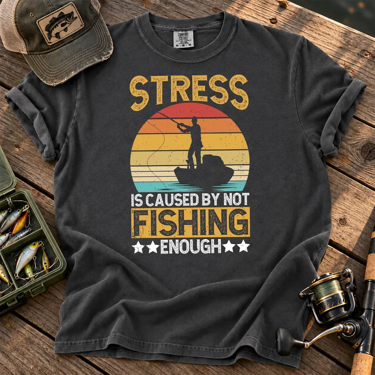 Stress Is Caused by Not Fishing Enough T-Shirt in Pepper