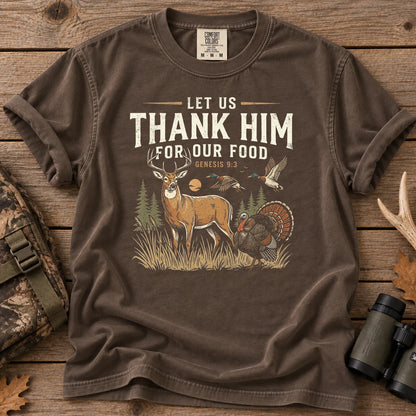 Thank Him for Our Food Hunting T-Shirt in Espresso