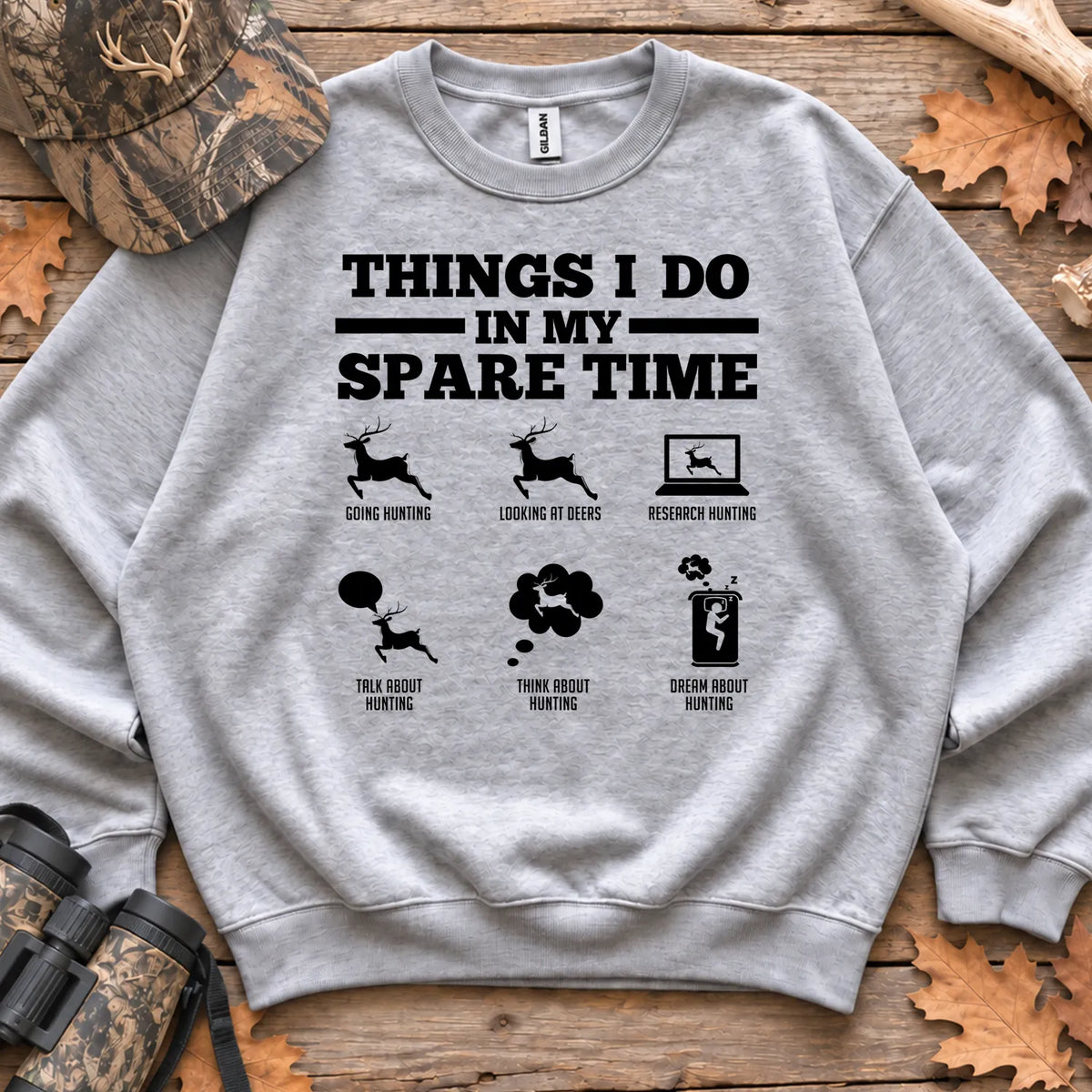Things I Do Deer Hunting Sweatshirt in Sport Grey