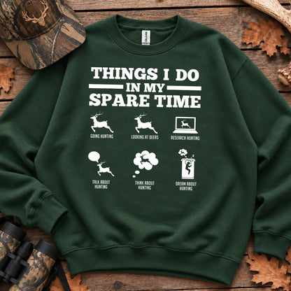 Things I Do Deer Hunting Sweatshirt in Forest Green