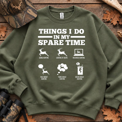 Things I Do Deer Hunting Sweatshirt in Military Green
