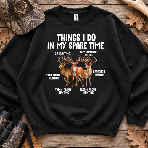 Things I Do Hunting Humor Sweatshirt in Black