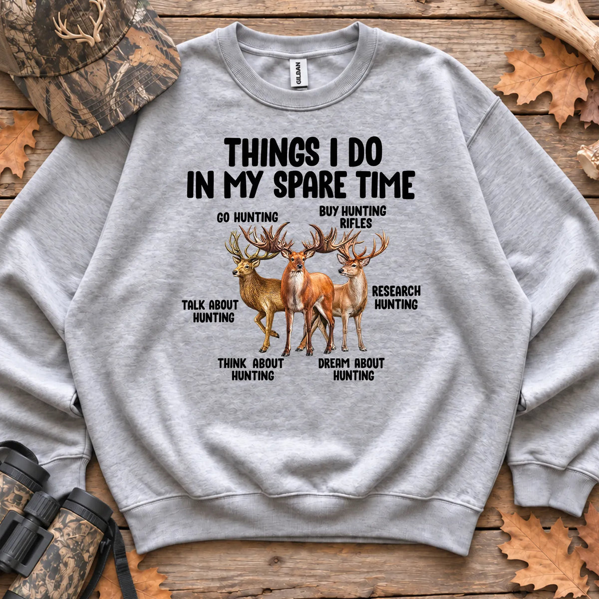 Things I Do Hunting Humor Sweatshirt in Sport Grey