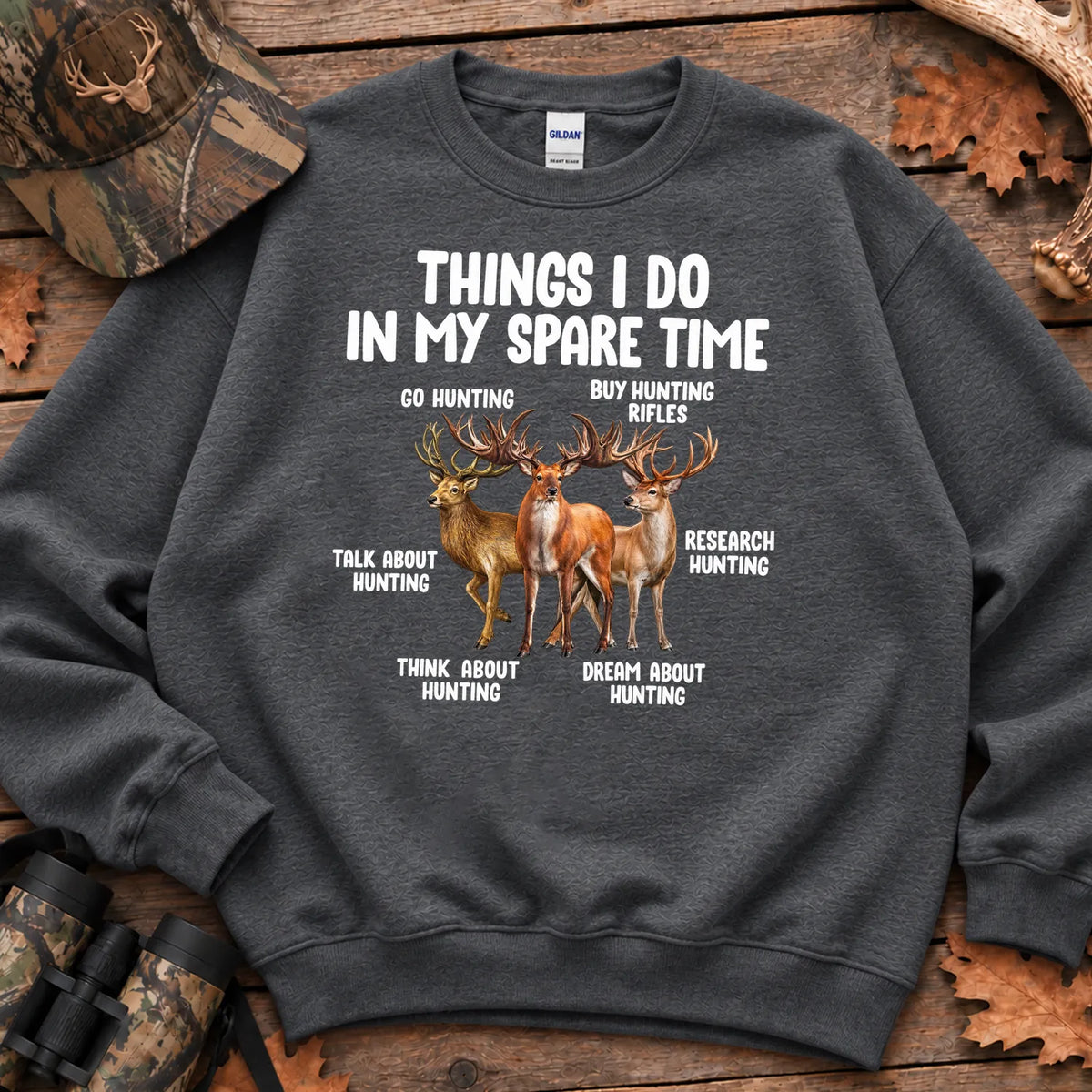 Things I Do Hunting Humor Sweatshirt in Dark Heather