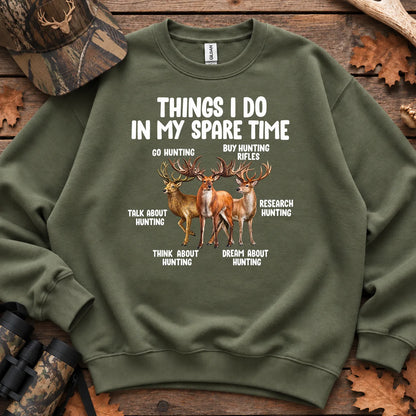 Things I Do Hunting Humor Sweatshirt in Military Green