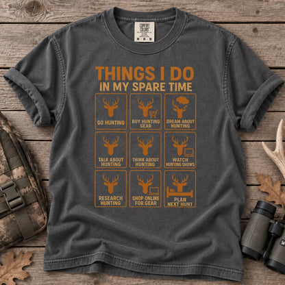 Things I Do in My Spare Time Hunting T-Shirt in Pepper