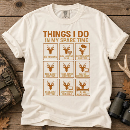 Things I Do in My Spare Time Hunting T-Shirt in Ivory