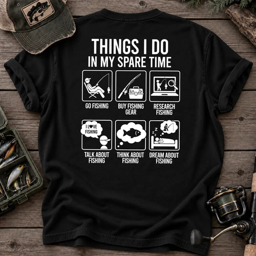 Things I Do in My Spare Time Fishing T-Shirt in Black