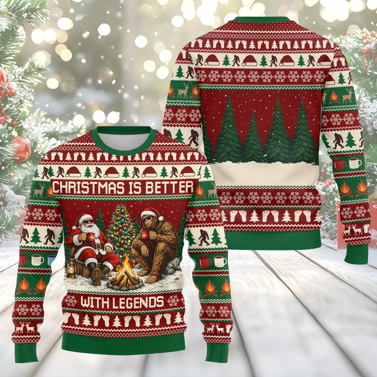 Front and back flats of a sweater reading Christmas Is Better with Legends, Santa and Bigfoot at a campfire