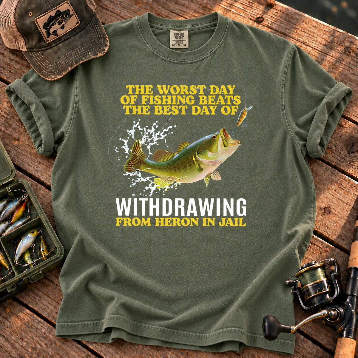 Worst Day Fishing Dark Humor T-Shirt in Moss