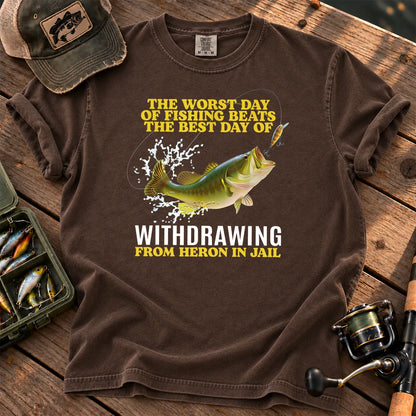 Worst Day Fishing Dark Humor T-Shirt in Espresso