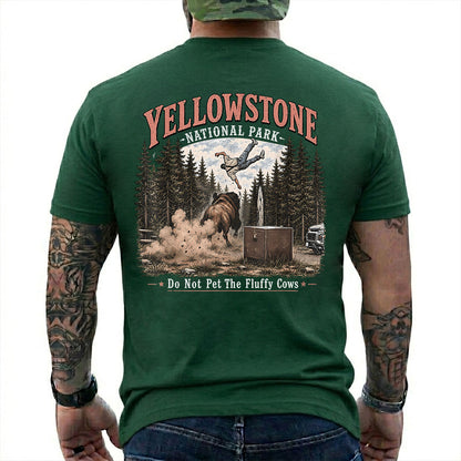 Forest Green T-shirt back with Yellowstone bison tossing a tourist beside Do Not Pet The Fluffy Cows text